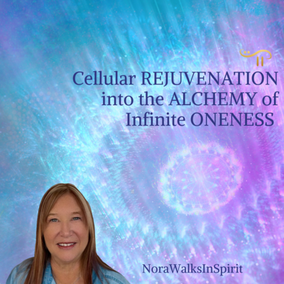 Cellular REJUVENATION into the ALCHEMY of Infinite ONENESS - 2 Day Special Event in Toronto