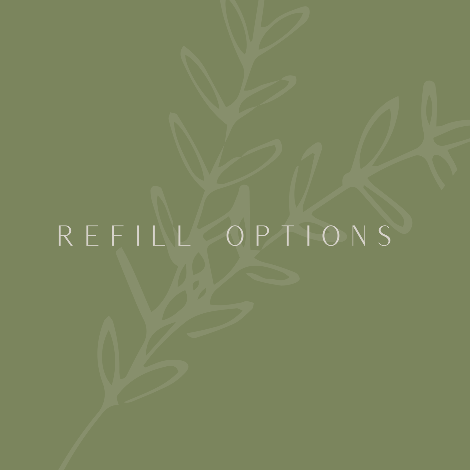 In Store Re-Fill Options