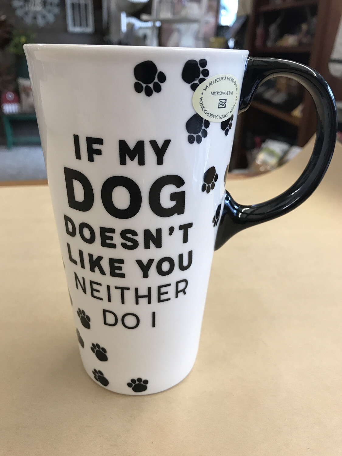 If My Dog Doesn't...