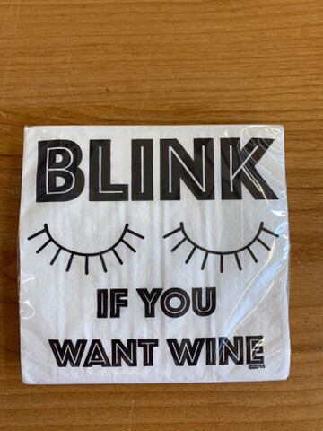 Blink if you Want Wine