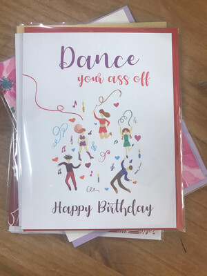 Dance Your Ass Off Birthday Card