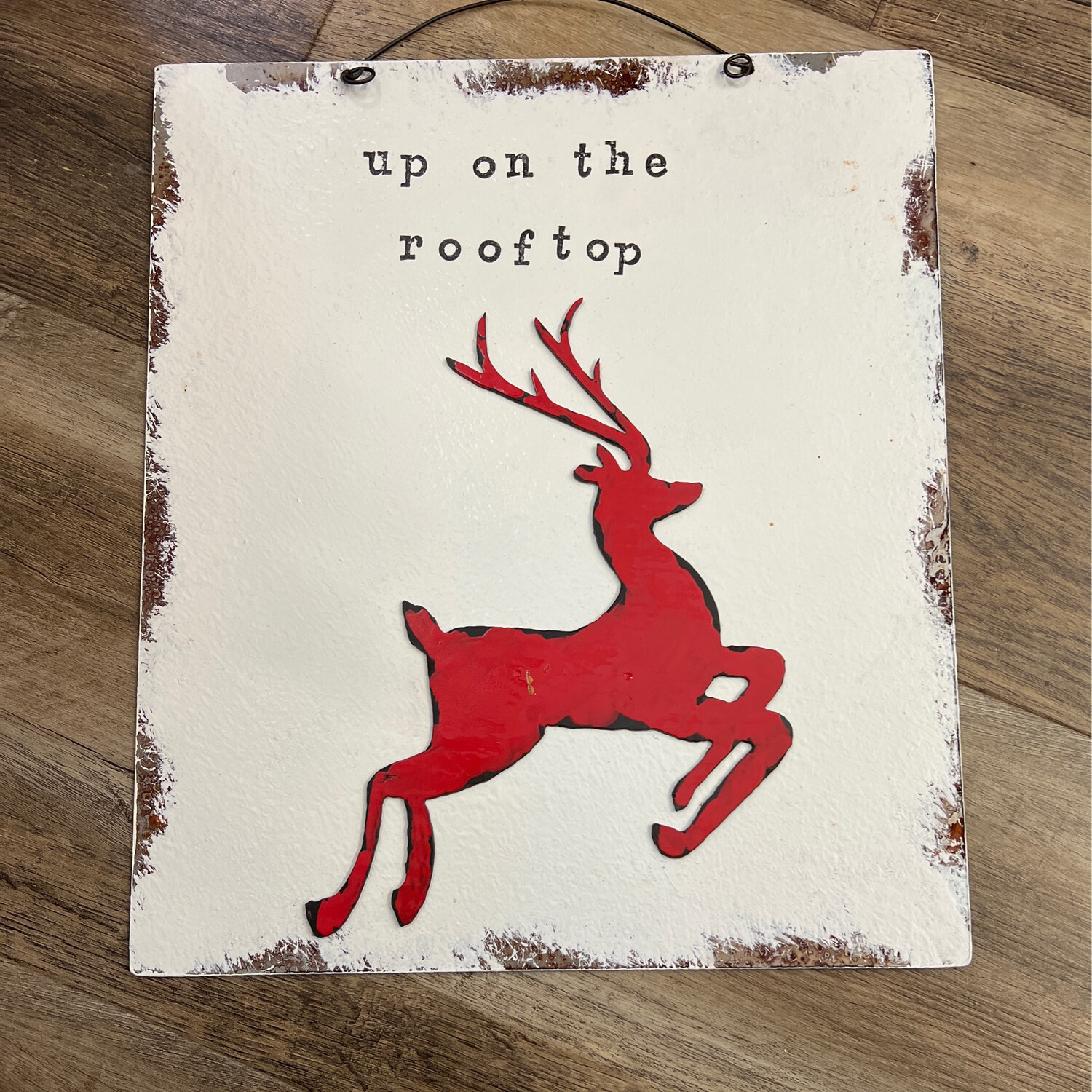 Up On The Rooftop Rustic Metal Sign