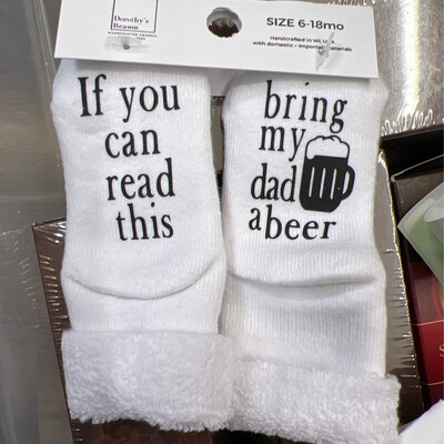 Baby Socks - Bring My Dad a Beer 0-6M