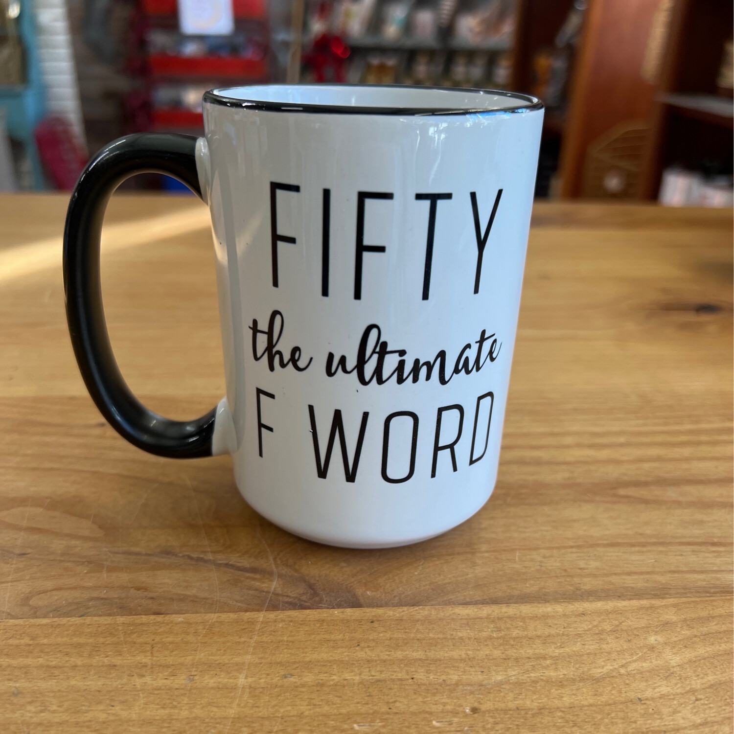 50 The Ultimate F Word Mug