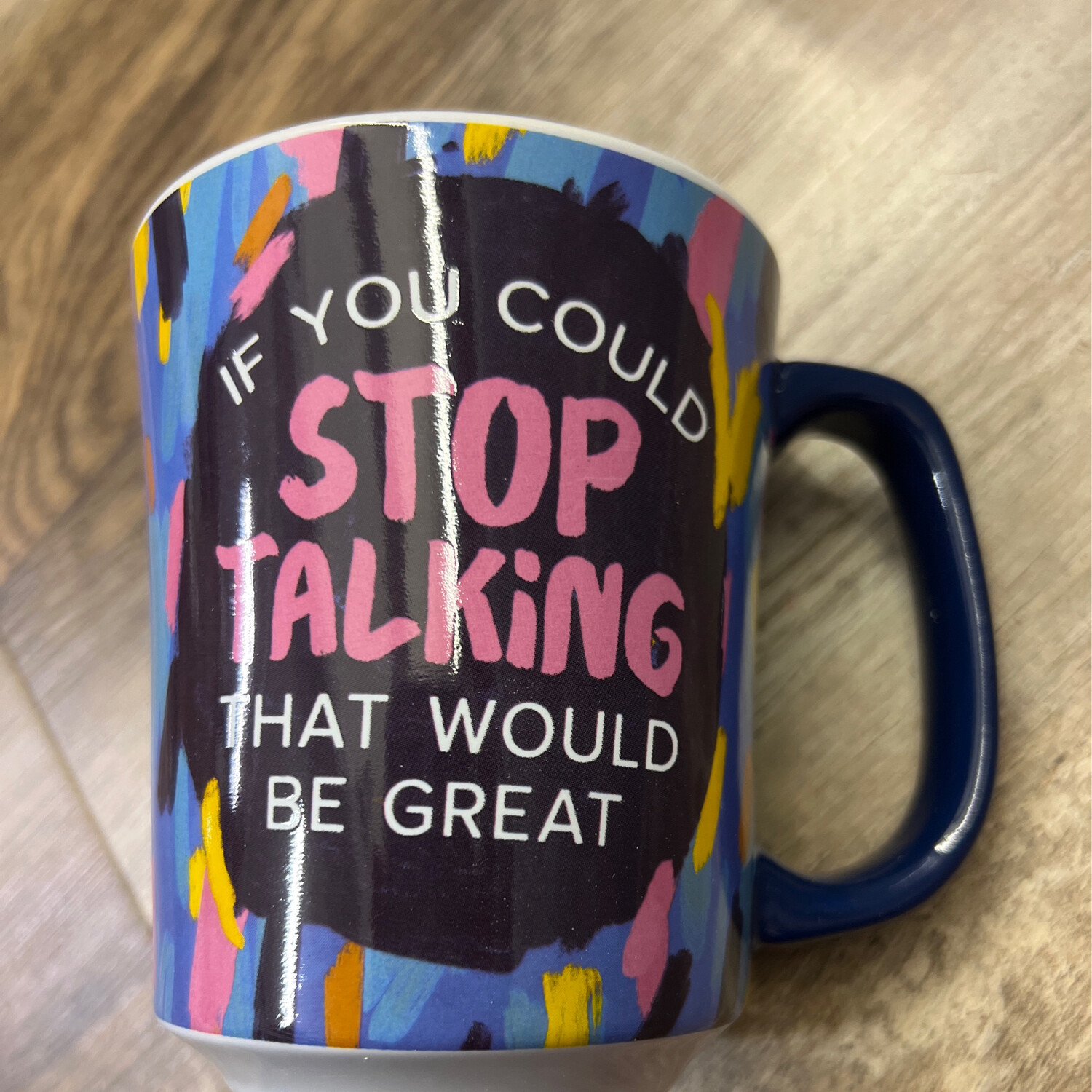 14oz Stop Talking Mug