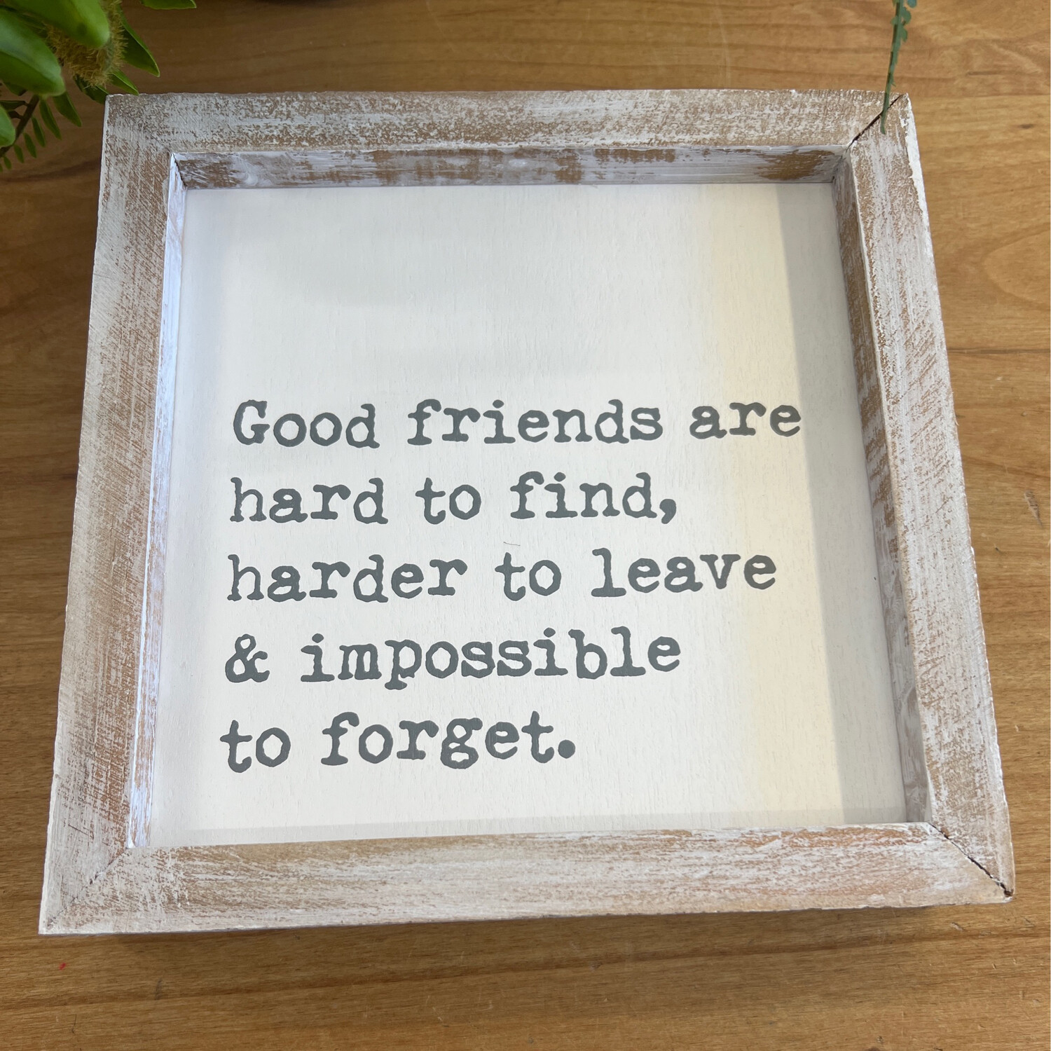 Good Friends...