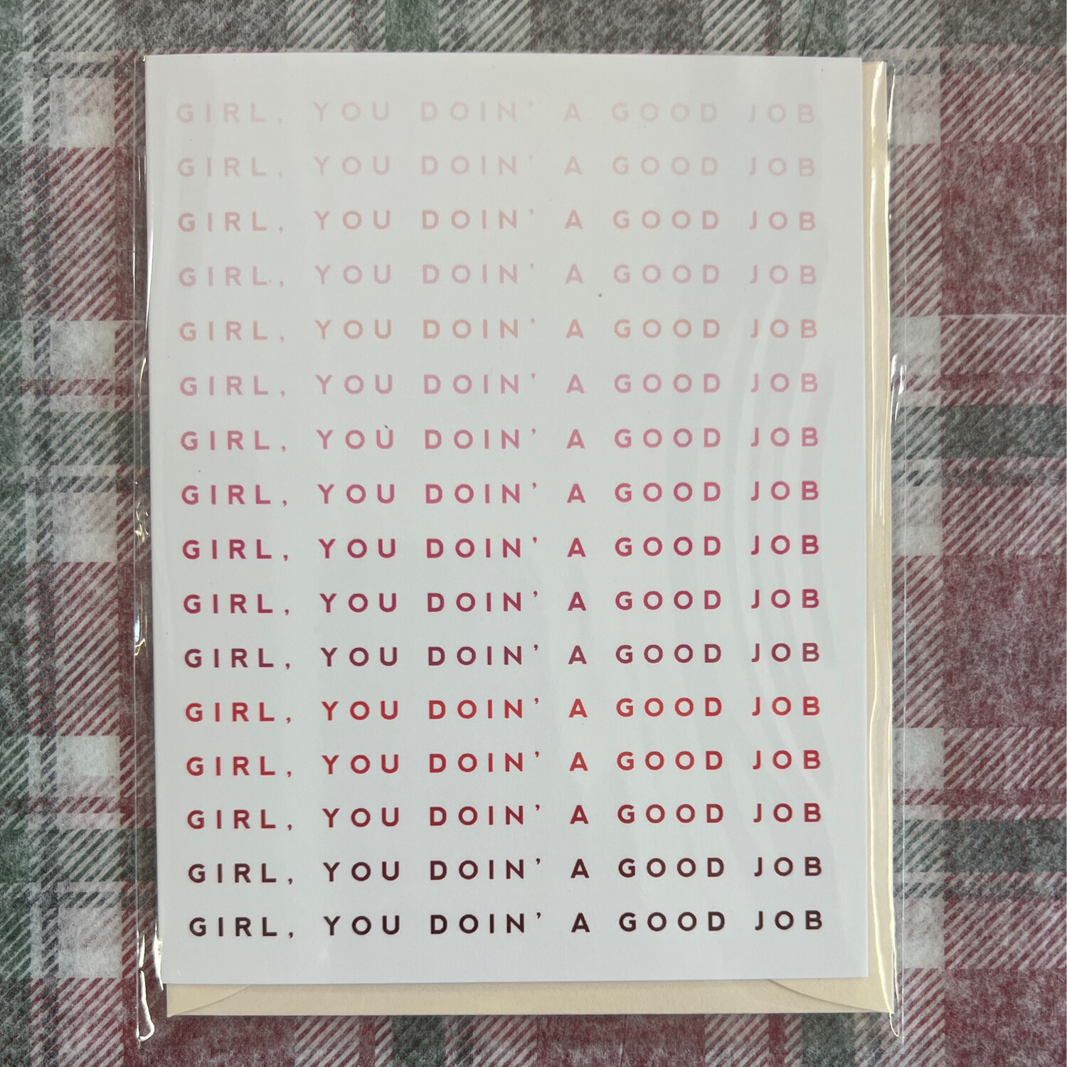 Girl You Doin' A Good Job Card