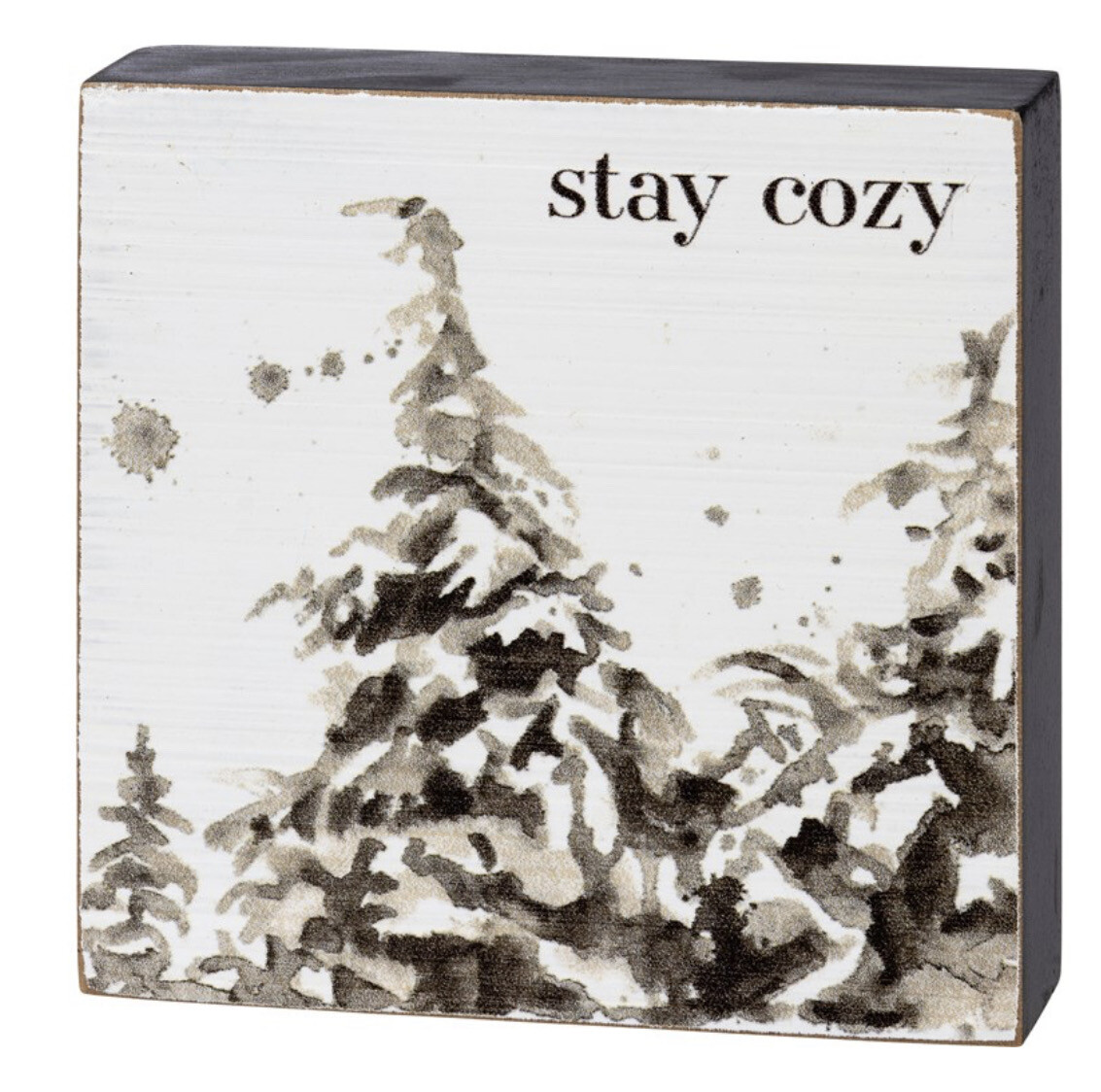 Stay Cozy Block Sign