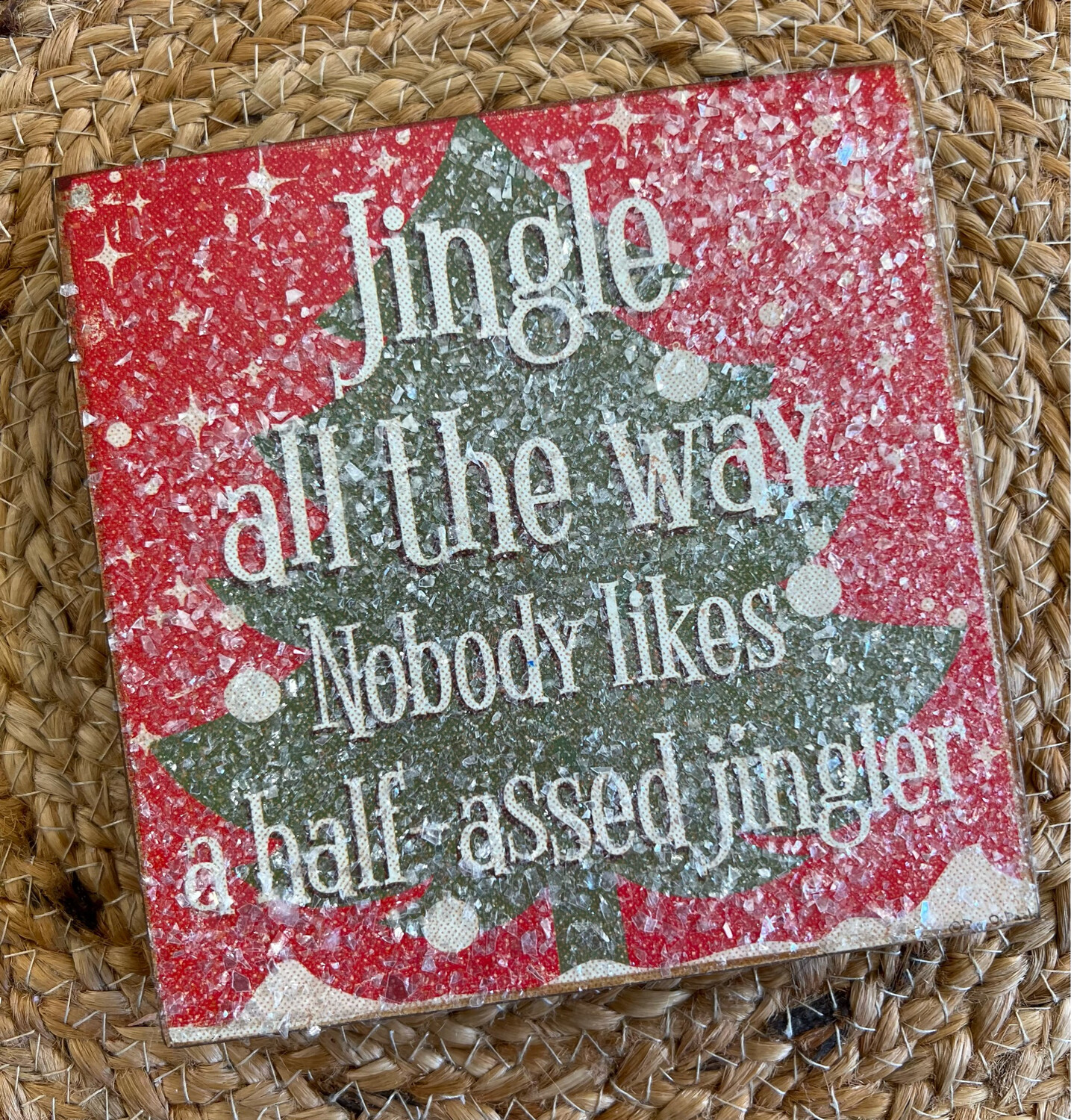 Half-Assed Jingler Sign