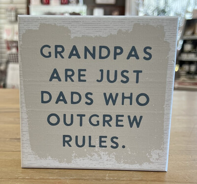 Grandpas are Just Dads Sign