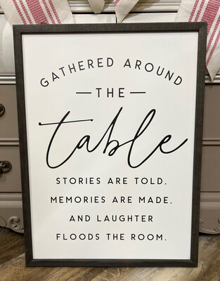 Gathered Around the Table Sign Gathered Around the Table Sign