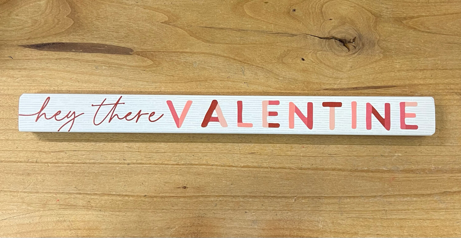Hey There Valentine