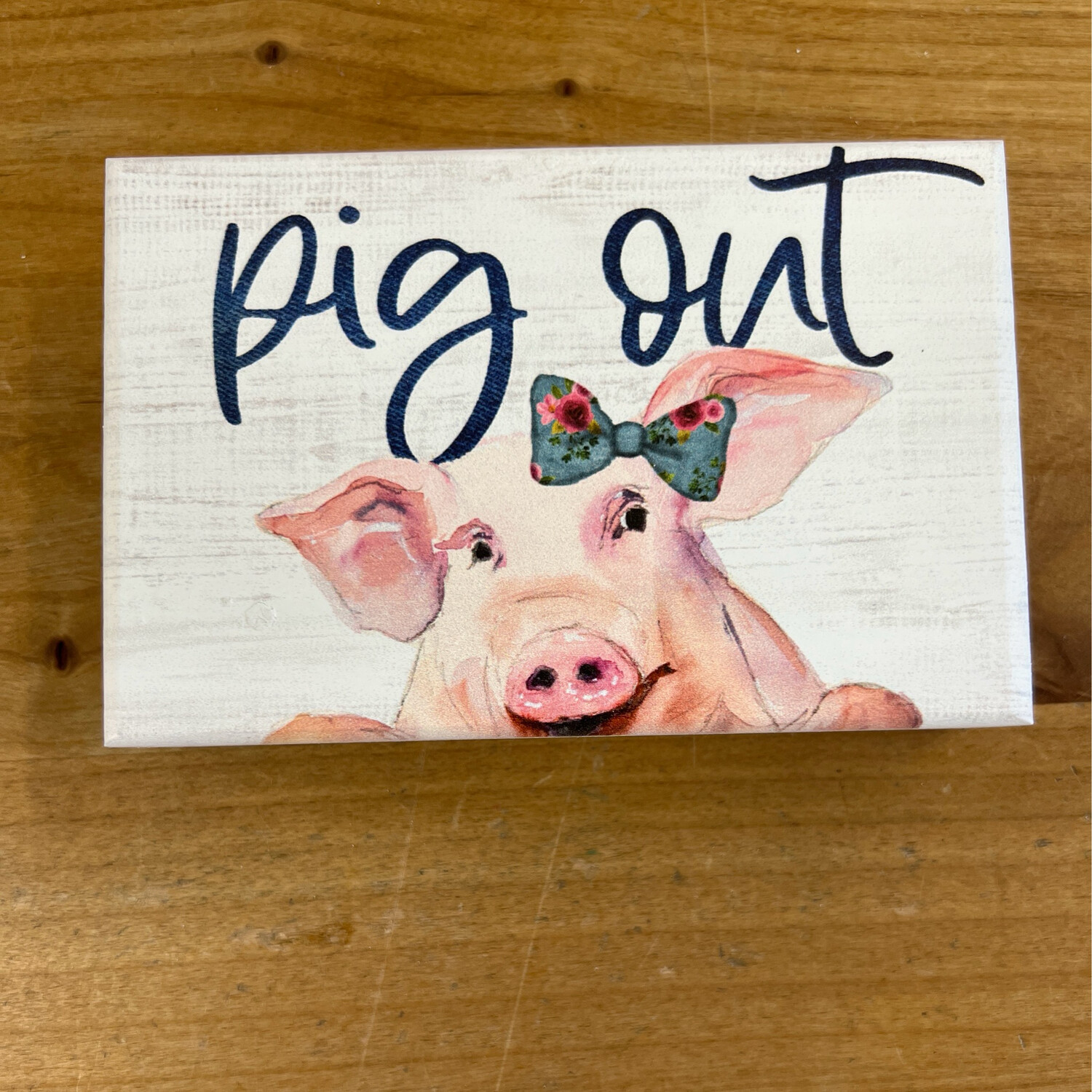 Pig Out Block Sign