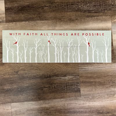 With Faith All Things Are Possible With Faith All Things Are Possible