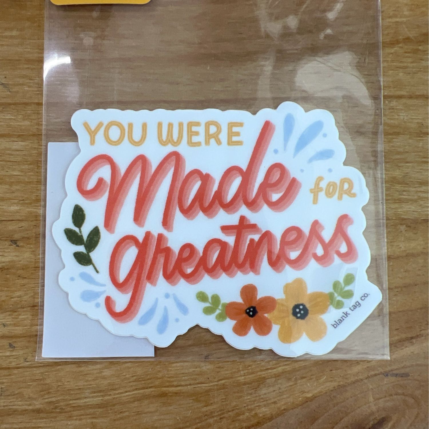 You Were Made for Greatness Sticker