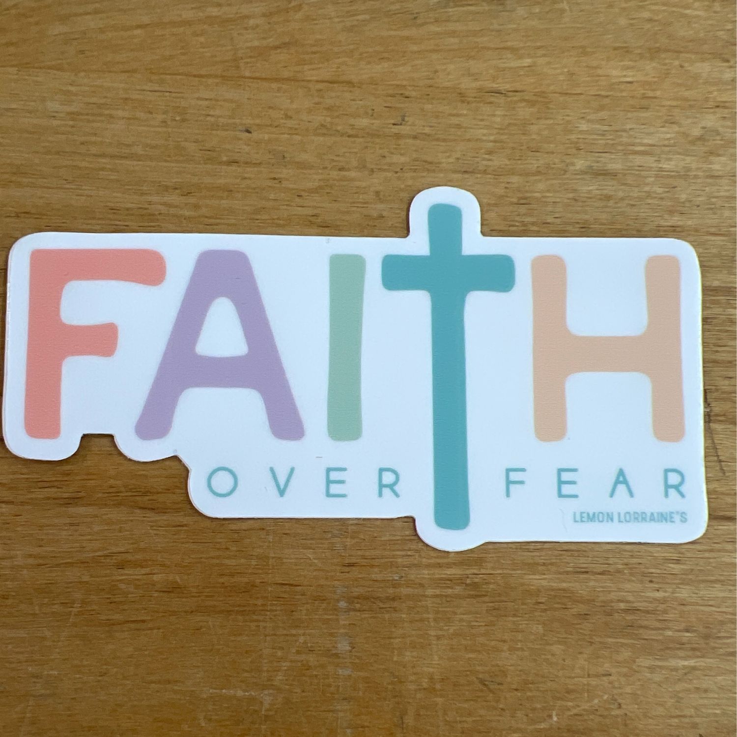 Faith over Fear Sticker
