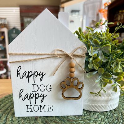 Happy Dog Home SIgn Happy Dog Home SIgn