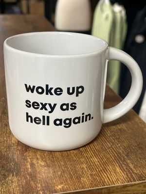 Woke up Sexy Mug Woke up Sexy Mug