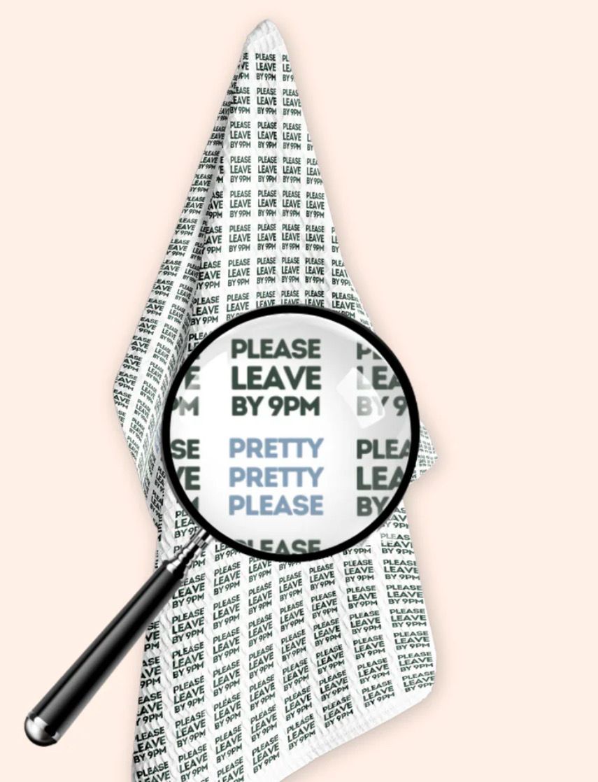 Please Leave By 9pm Tea Towel