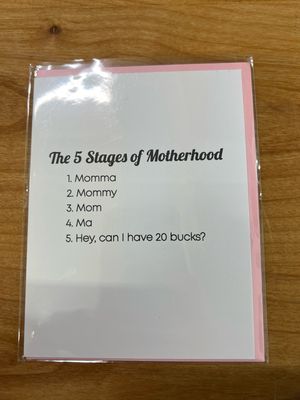 5 Stages of Motherhood Card 5 Stages of Motherhood Card