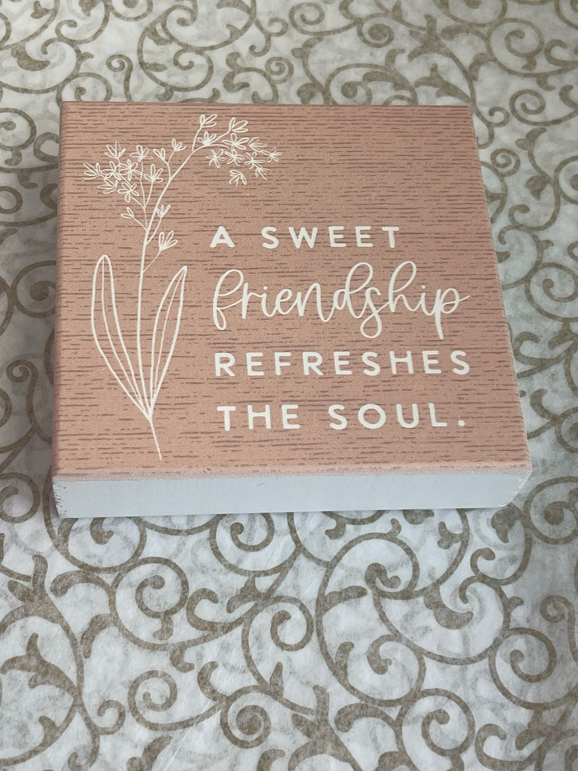 Sweet Friendship Flowers Sign