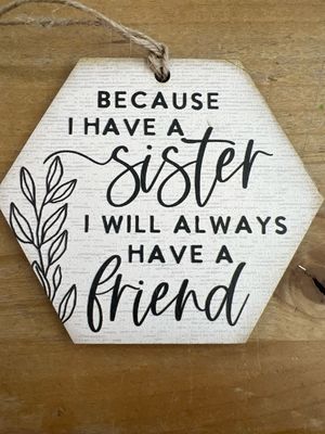 I Have A Sister Ornament I Have A Sister Ornament