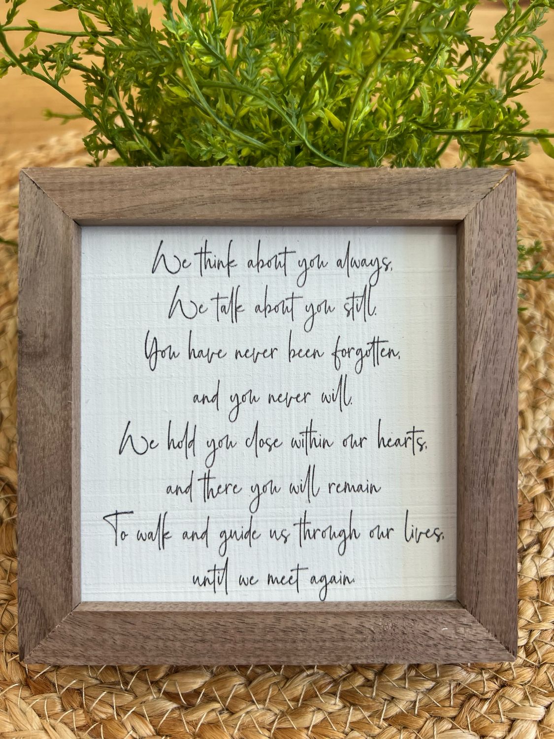 4&quot; x 4&quot; Until We Meet Again Sign