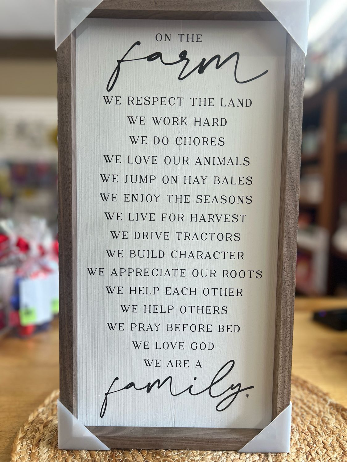 One the Farm, We are Family Sign