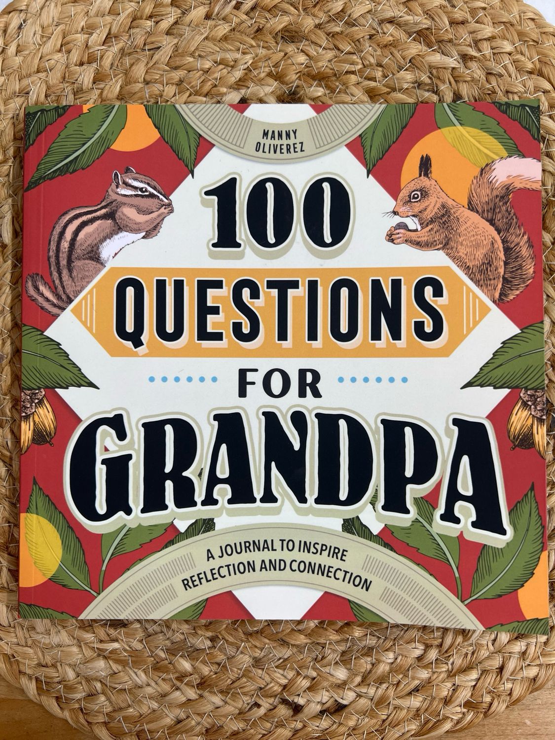 100 Questions for Grandpa 100 Questions for Grandpa