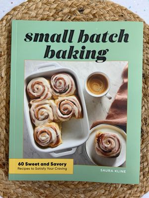 Small Batch Baking Book Small Batch Baking Book