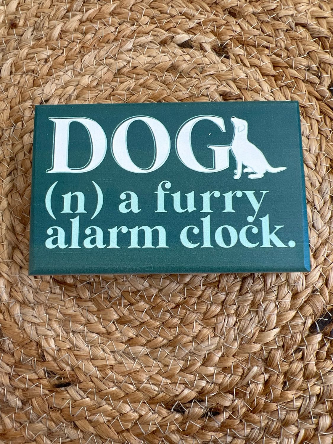 Dog Furry Alarm Clock Sign