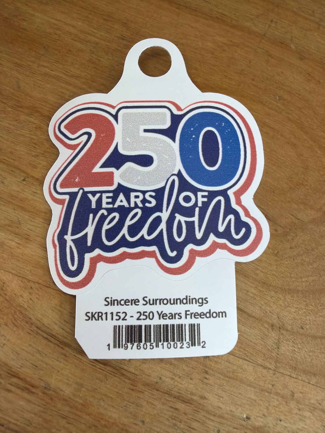 250 Years of Freedom Sitcker