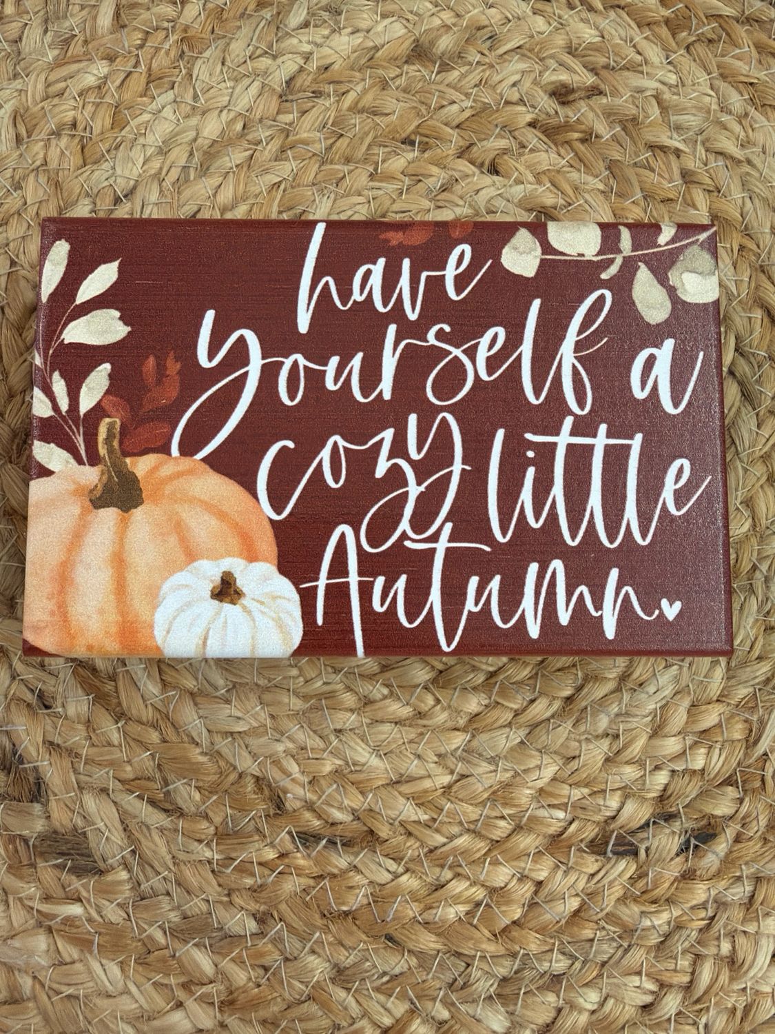 Cozy Little Autumn Sign Cozy Little Autumn Sign