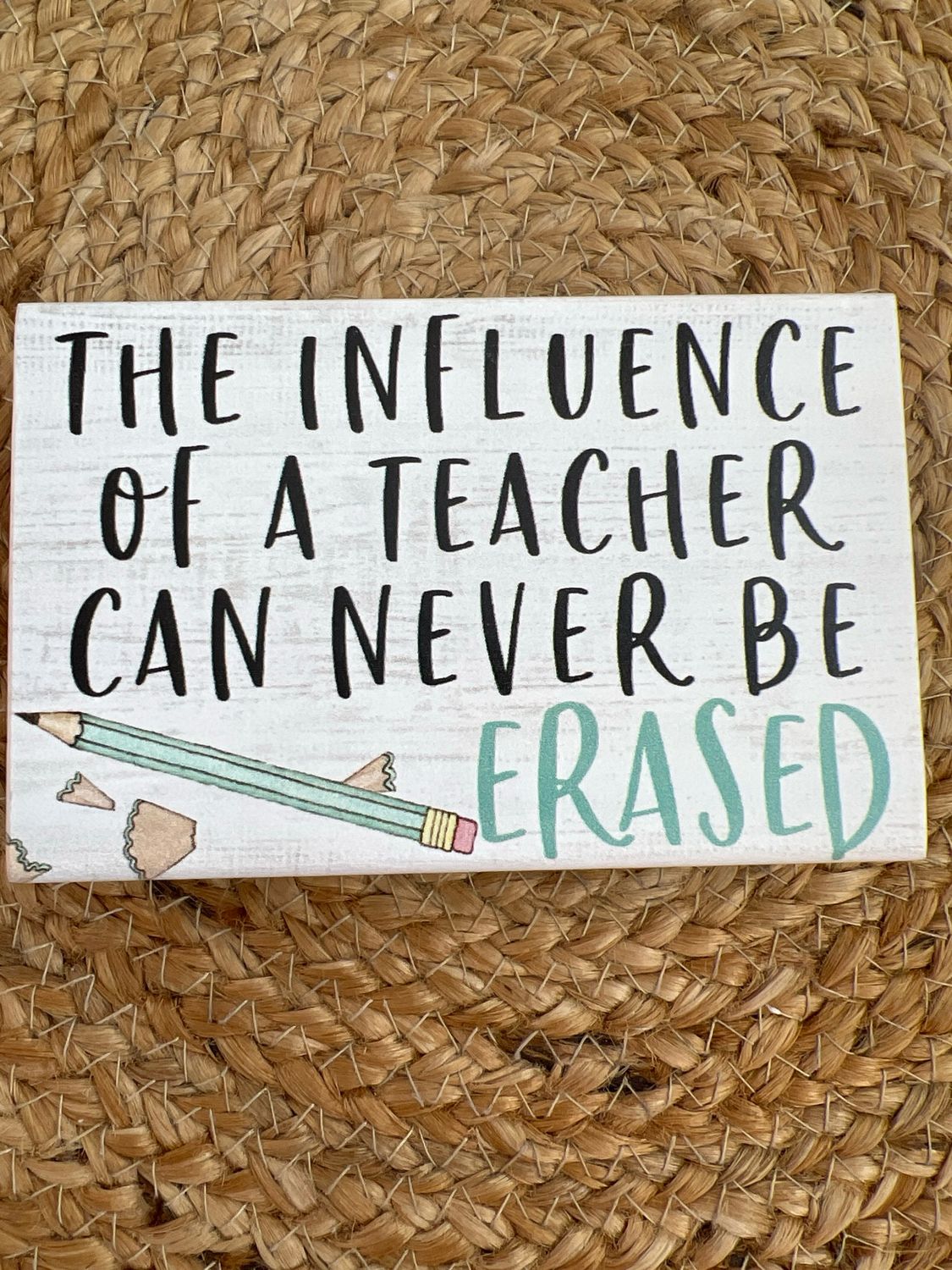 Influence of a Teacher Influence of a Teacher