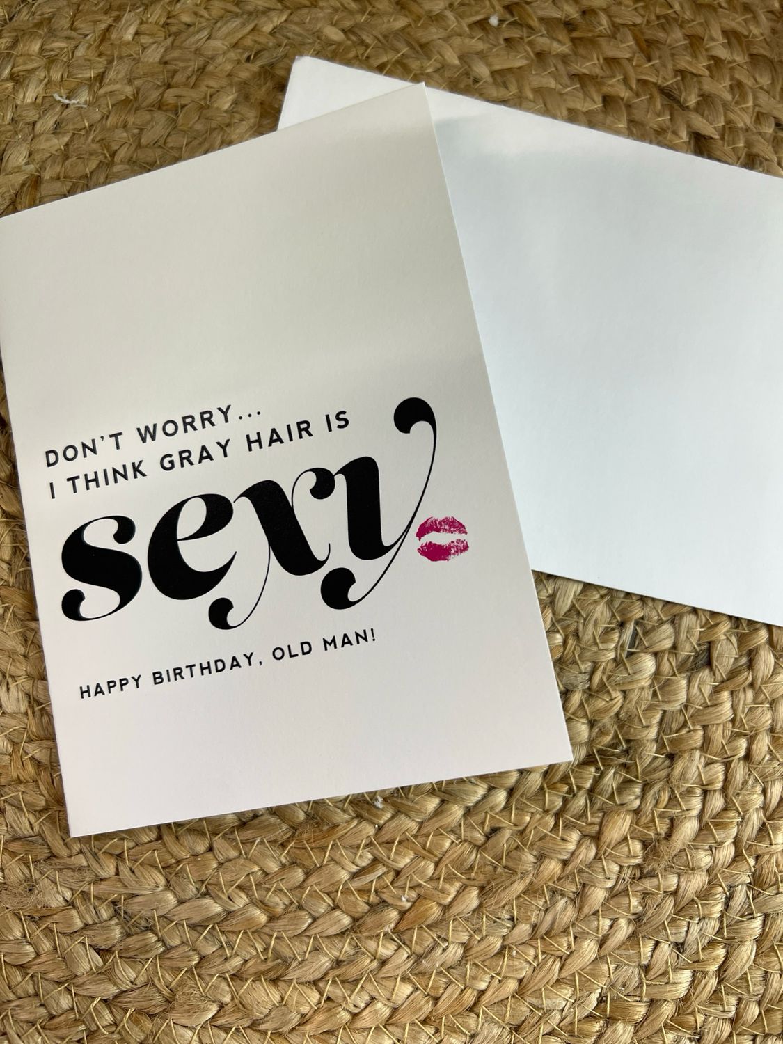 Grey Hair is Sexy Card