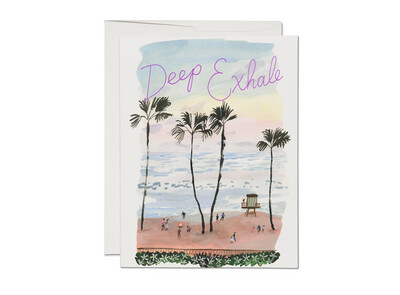 Deep Exhale Greeting Card - RC91