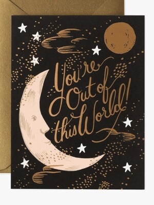 You’re Out of This World Greeting Card - RPC169