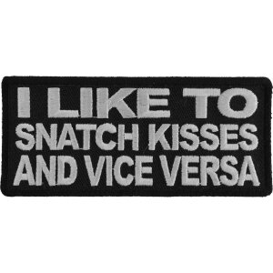 Snatch Kisses and Vice Versa Patch