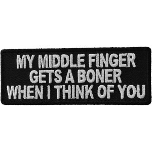 My Middle Finger Gets A Boner Patch