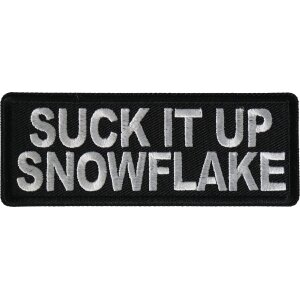 Suck it Up Snowflake Funny Iron on Patch