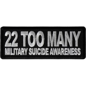 22 Too Many Military Suicide Awareness Patch