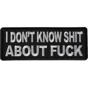 I Don&#39;t Know Shit About Fuck Patch