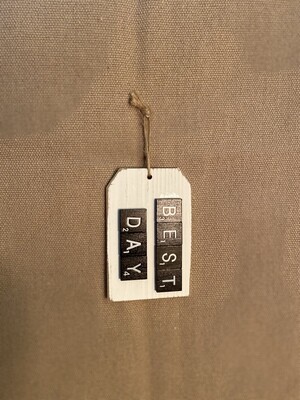 Best Day Sm. Scrabble Tag Ornament 2.5&quot;L x 4&quot;H