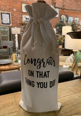 Congrats on that Thing You Did Wine Bag