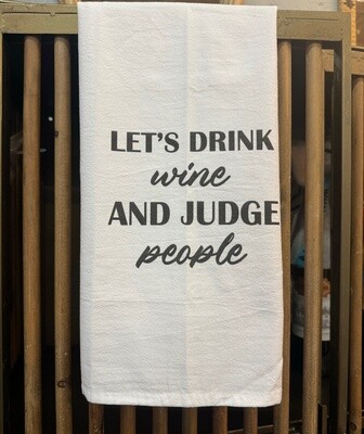 Drink Wine & Judge People