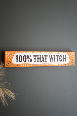Sign - 100% That Witch