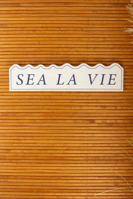 Sign - Sea La Vie