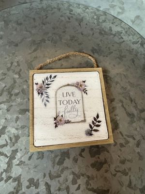 Live Today Fully Sm Wall Plaque 4&quot;L x 4&quot;H