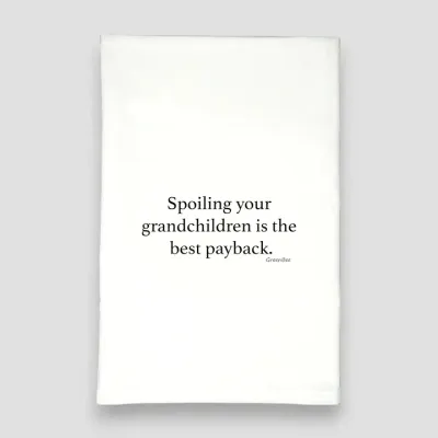 Spoiling Grandchildren Tea Towel Spoiling Grandchildren Tea Towel