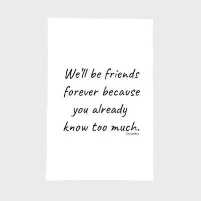 Friends Forever Tea Towel Friends Forever Tea Towel